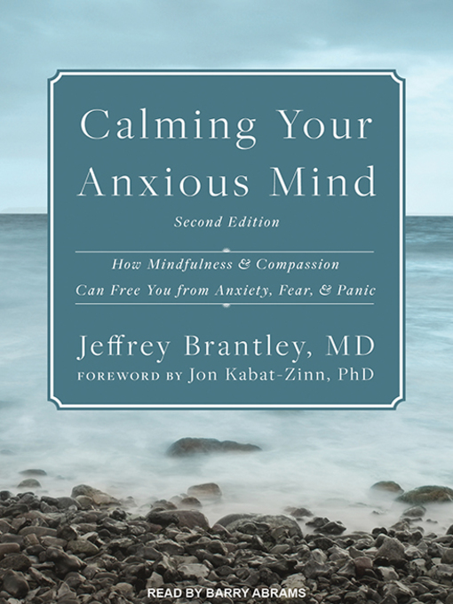 Title details for Calming Your Anxious Mind by Jeffrey Brantley, MD - Wait list